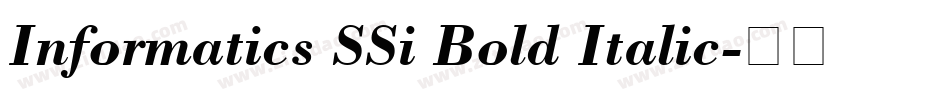 Informatics SSi Bold Italic字体转换